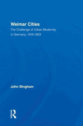 John Bingham - Weimar Cities, Inbunden