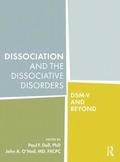 Dissociation and the Dissociative Disorders