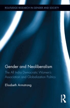 Elisabeth Armstrong - Gender and Neoliberalism, Inbunden. Tillgänglighet: Lägg i varukorg