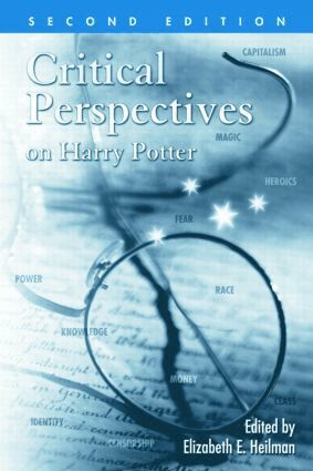 Elizabeth E. Heilman - Critical Perspectives on Harry Potter, Häftad