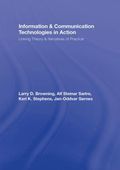 Information and Communication Technologies in Action