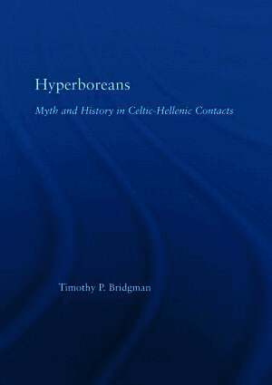 Timothy P. Bridgman - Hyperboreans, Inbunden