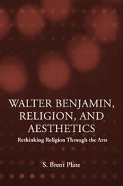 Walter Benjamin, Religion and Aesthetics