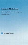 Museum Mediations