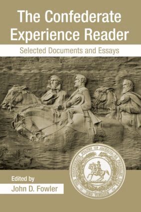 John Derrick Fowler - Confederate Experience Reader, Häftad
