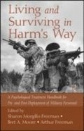 Living and Surviving in Harm's Way