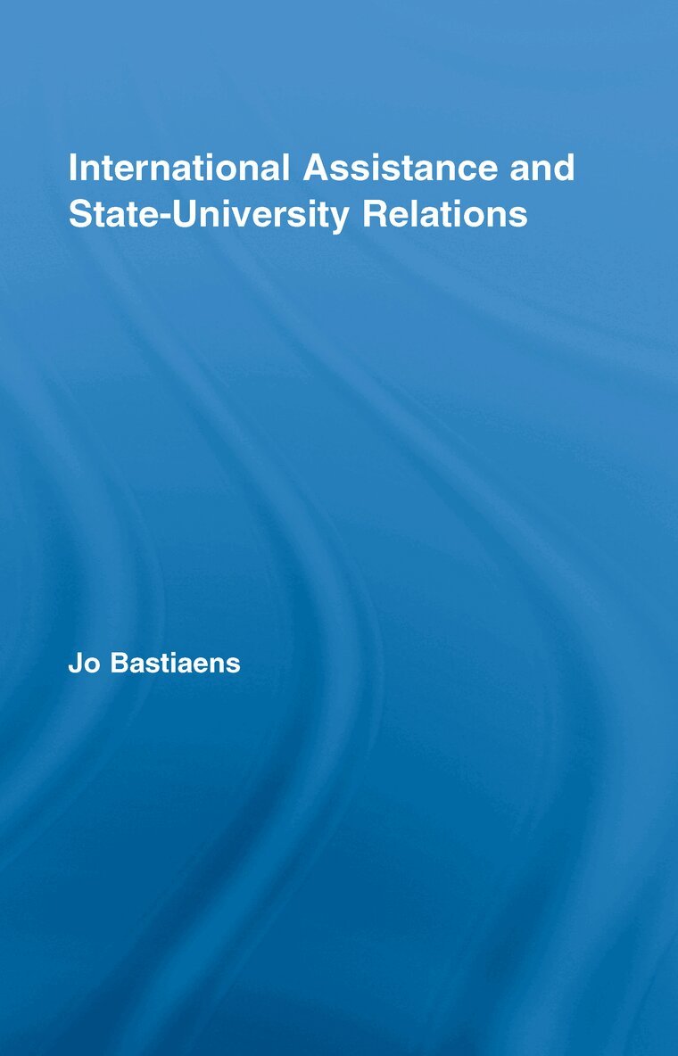 Jo Bastiaens - International Assistance and State-University Relations, Inbunden