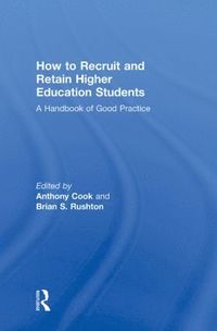 How to Recruit and Retain Higher Education Students