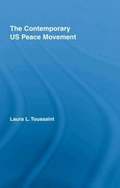 Contemporary US Peace Movement