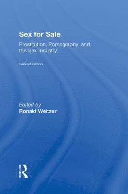 Ronald Weitzer - Sex For Sale, Inbunden. Tillgänglighet: Lägg i varukorg