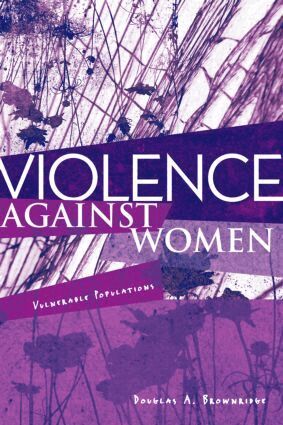 Douglas A. Brownridge - Violence Against Women, Inbunden