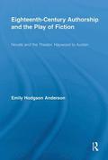 Eighteenth-Century Authorship and the Play of Fiction
