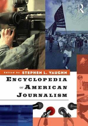 Stephen L. Vaughn - Encyclopedia of American Journalism, Häftad. Tillgänglighet: Lägg i varukorg
