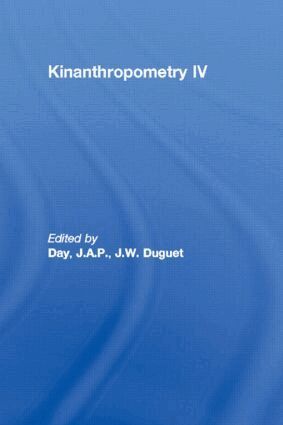 J.A.P. Day, J.W. Duguet - Kinanthropometry IV, Inbunden