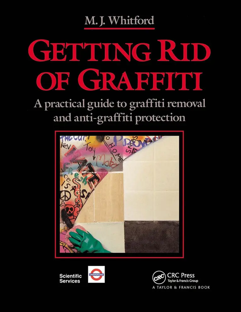 Maurice J. Whitford - Getting Rid of Graffiti, Inbunden. Tillgänglighet: Lägg i varukorg