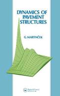 Dynamics of Pavement Structures