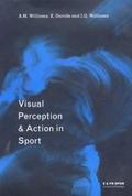 Visual Perception and Action in Sport