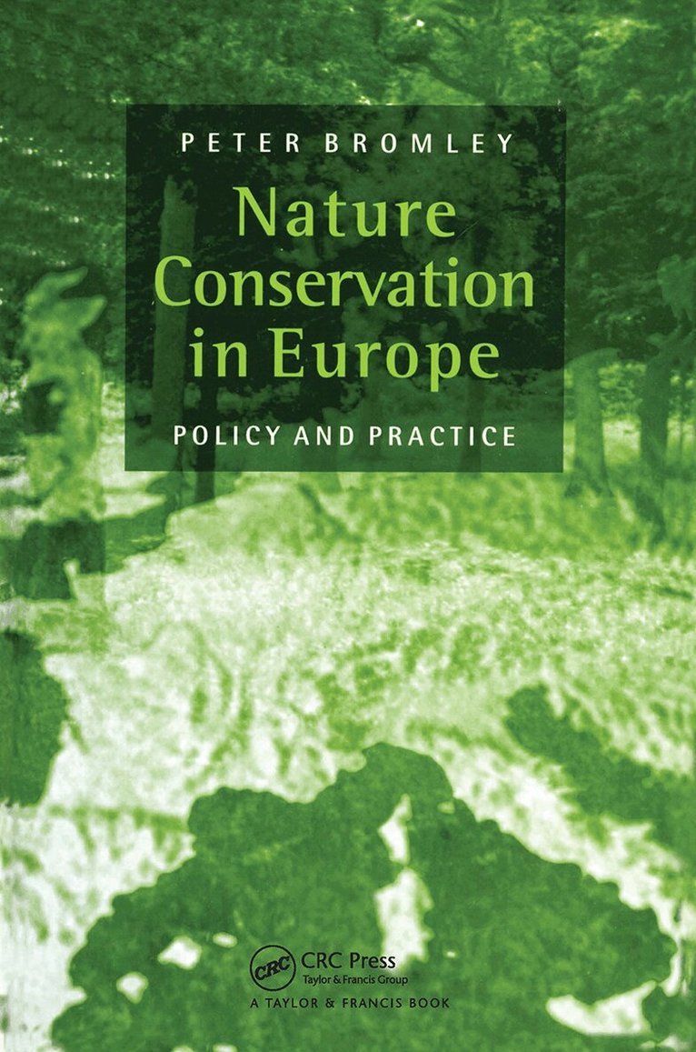 Peter Bromley - Nature Conservation in Europe, Inbunden. Tillgänglighet: Lägg i varukorg