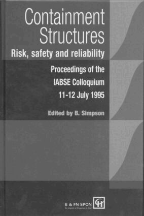 Bryan Simpson - Containment Structures: Risk, Safety and Reliability, Inbunden