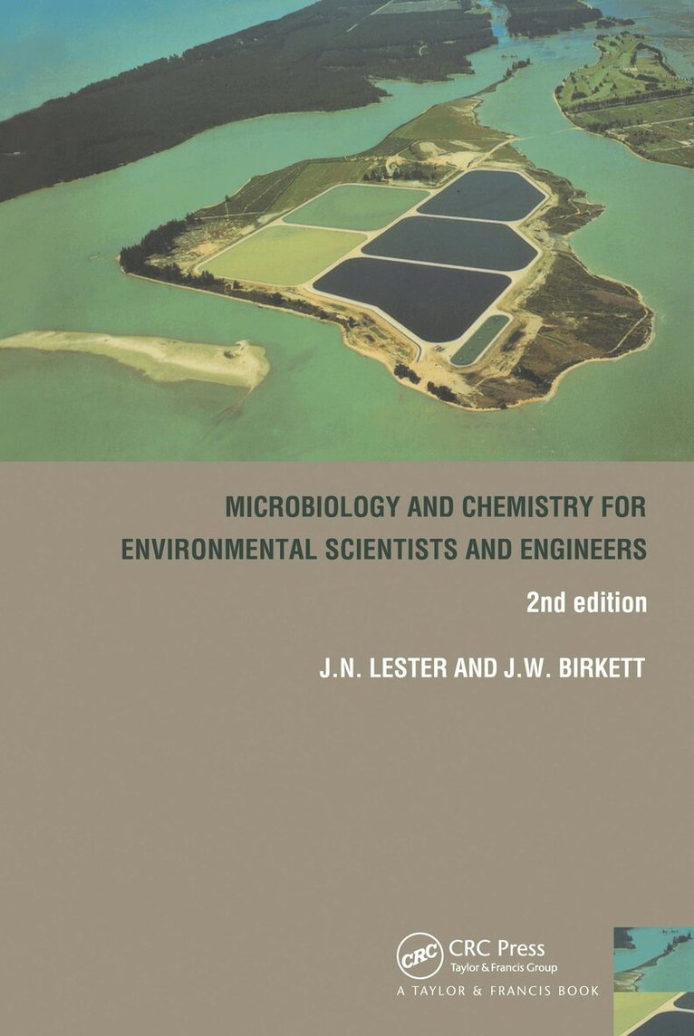 Jason Birkett, John Lester - Microbiology and Chemistry for Environmental Scientists and Engineers, Häftad