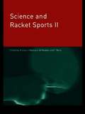 Science and Racket Sports II