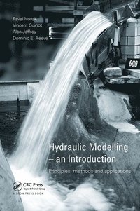 Hydraulic Modelling: An Introduction
