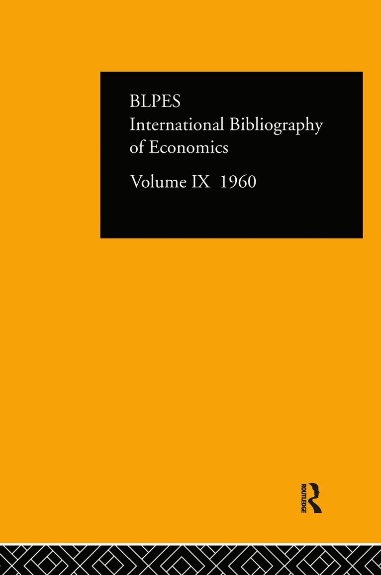 Compiled by the British Library of Political and Economic Science - IBSS: Economics: 1960 Volume 9, Inbunden