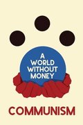 A World Without Money