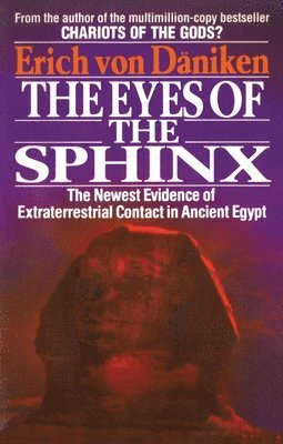 The Eyes of the Sphinx av Erich von Daniken