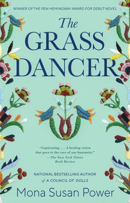 Mona Susan Power - The Grass Dancer, Häftad