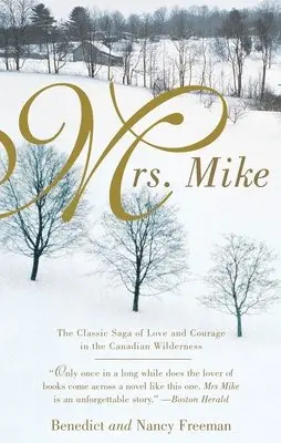 Benedict Freedman, Nancy Freedman - Mrs. Mike, Häftad. Tillgänglighet: Lägg i varukorg