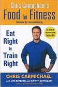 Chris Carmichaels Food for Fitness