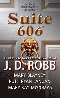 J. D. Robb, Mary Blayney - Suite 606, Pocket