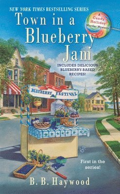 B. B. Haywood - Town in a Blueberry Jam, Häftad