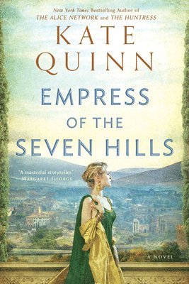 Kate Quinn - Empress of the Seven Hills, Häftad. Tillgänglighet: Lägg i varukorg