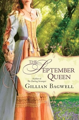Gillian Bagwell - The September Queen, Häftad. Tillgänglighet: Lägg i varukorg