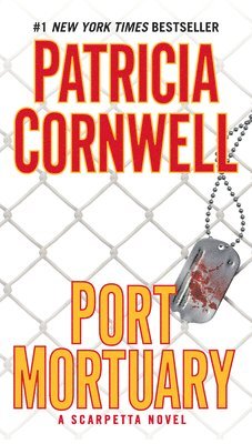 Patricia Cornwell - Port Mortuary: Scarpetta (Book 18), Pocket