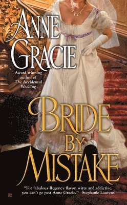 Anne Gracie - Bride by Mistake, Häftad