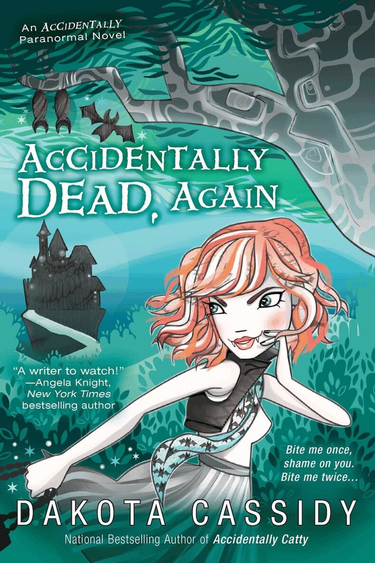 Dakota Cassidy - Accidentally Dead, Again, Häftad