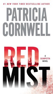 Patricia Cornwell - Red Mist: Scarpetta (Book 19), Pocket
