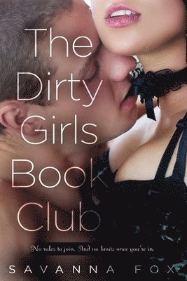 Savanna Fox - The Dirty Girls Book Club, Häftad. Tillgänglighet: Lägg i varukorg