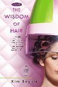The Wisdom of Hair