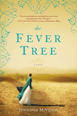 Jennifer McVeigh - The Fever Tree, Häftad