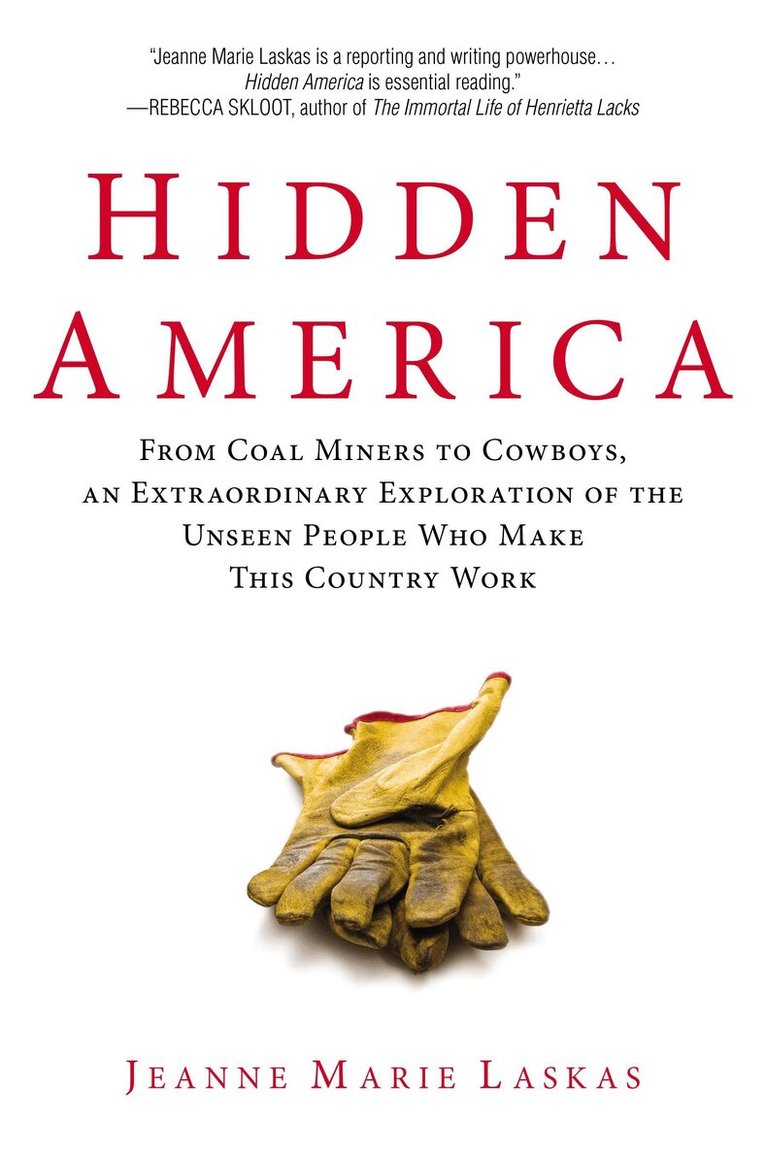 Jeanne Marie Laskas - Hidden America, Häftad. Tillgänglighet: Lägg i varukorg