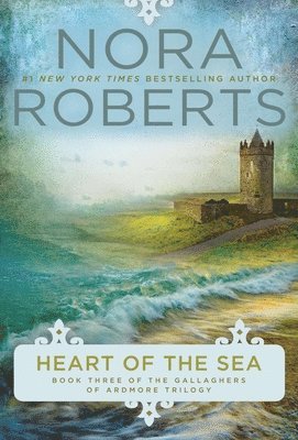 Nora Roberts - Heart of the Sea, Häftad