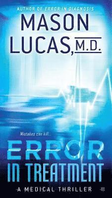 Mason Lucas - Error In Treatment, Häftad