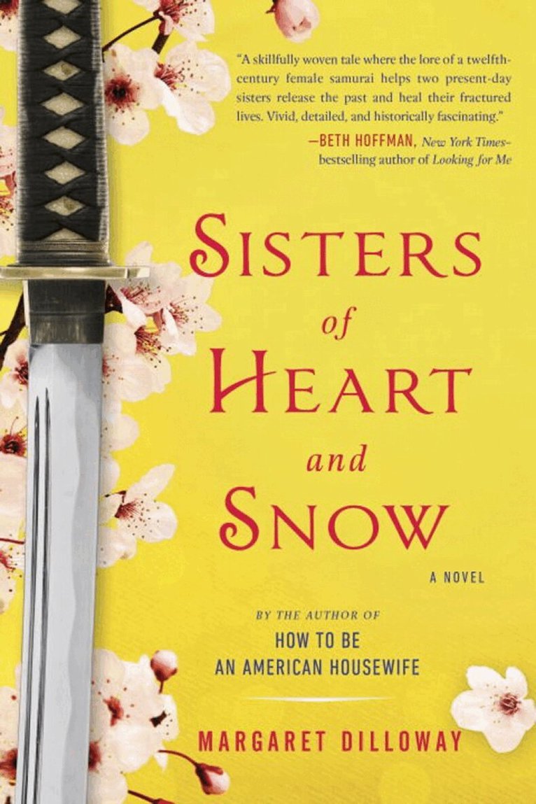 Margaret Dilloway - Sisters Of Heart And Snow, Häftad. Tillgänglighet: Lägg i varukorg
