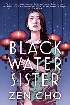 Zen Cho - Black Water Sister, Häftad