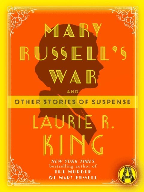 Laurie R. King - Mary Russell's War, E-bok