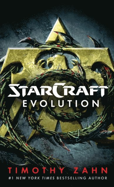 Timothy Zahn - StarCraft: Evolution, E-bok
